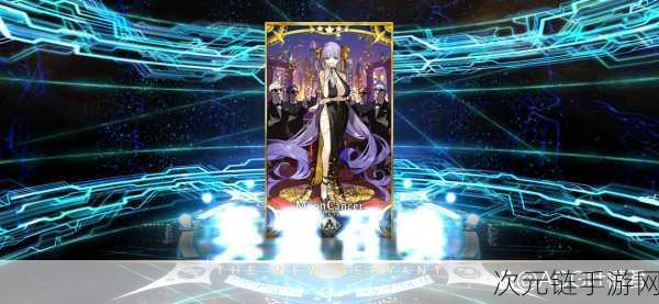 FGO 新手秘籍，入门必知与基础玩法全解